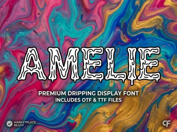 Amelie: Mastering the Fluid Energy of a Premium Dripping Display Font