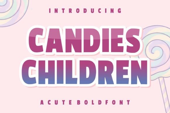 Candies Children: Playful Display Font