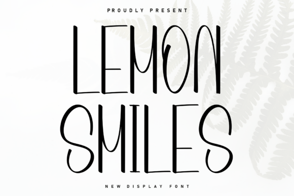 Evaluating Lemon Smiles: When a Marker-Style Font Fits Your Design Strategy