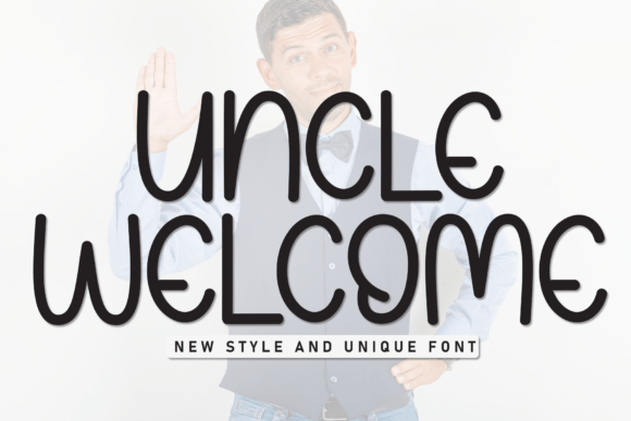 Evaluating Uncle Welcome: A Practical Guide to Charming Handwritten Display Type
