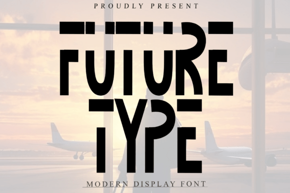 Future Type: A Practical Guide to Experimental Geometric Display Fonts