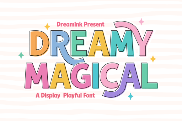 Infusing Design with Joy: A Practical Guide to the Dreamy Magical Typeface