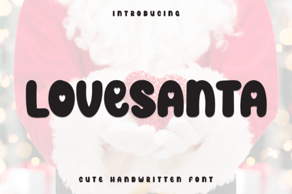 Lovesanta: A Practical Guide to Whimsical Handwritten Typography