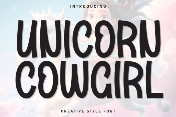 Unicorn Cowgirl: Adding Sweetness and Playfulness to Handwritten Design
