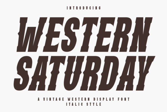 Western Saturday Italic: Merging Vintage Charm with Modern Design